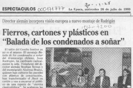 Fierros, cartones y plásticos en "Balada de los condenados a soñar"  [artículo].