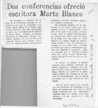 Dos conferencias ofreció escritora Marta Blanco  [artículo].