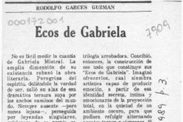 Ecos de Gabriela  [artículo] Rodolfo Garcés Guzmán.
