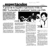 A pesar de la negativa experiencia vivida en 1982 "La lección de anatomía" insiste con Chile  [artículo].