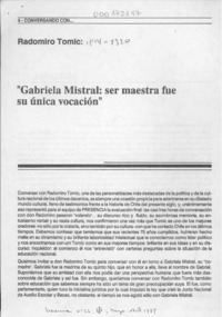 "Gabriela Mistral, ser maestra fue única vocación"  [artículo].