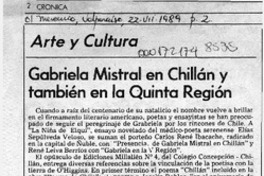 Gabriela Mistral en Chillán y también en la Quinta Región  [artículo] Pedro Mardones Barrientos.