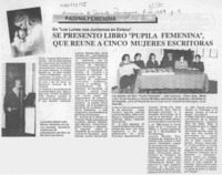 Se presentó libro "Pupila femenina", que reúne a cinco mujeres escritoras  [artículo].