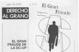 El gran fraude de la DC-UP  [artículo] Rafael Otero E.
