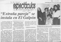 "Extraña pareja" se instala en El Galpón  [artículo].