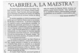 "Gabriela, la maestra"  [artículo] Omar Monroy.
