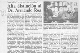 Alta distinción al Dr. Armando Roa  [artículo].