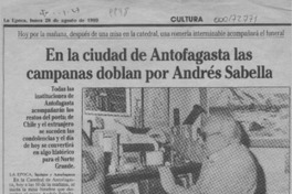 En la ciudad de Antofagasta las campanas doblan por Andrés Sabella  [artículo].