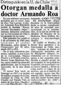 Otorgan medalla a doctor Armando Roa  [artículo].