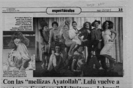 Con las "mellizas Ayatollah", Lulú vuelve a cantar en Santiago "Maltrátame, Johnny"  [artículo] A. L. A.