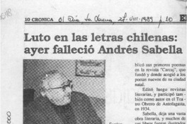 Luto en las letras chilenas, ayer falleció Andrés Sabella  [artículo].