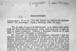 Subercaseaux, Bernardo, "Fin de siglo, la época de Balmaceda"  [artículo] Carlos Bascuñán E.