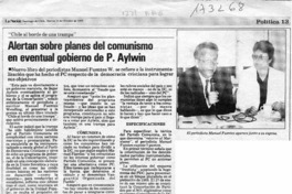 Alertan sobre planes del comunismmo en eventual gobierno de P. Aylwin  [artículo].