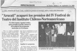 "Arucati" acaparó los premios del IV Festival de Teatro del Instituto Chileno-Norteamericano  [artículo].