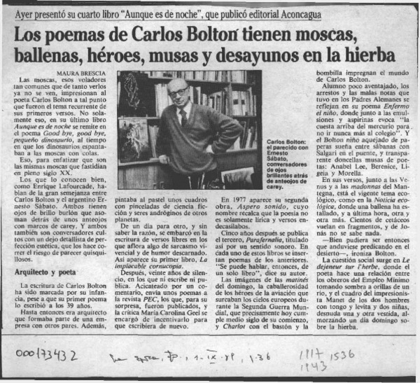 Los poemas de Carlos Bolton tienen moscas, ballenas, héroes, musas y desayunos en la hierba  [artículo] Maura Brescia.