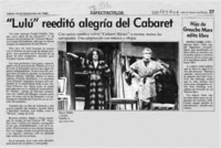 "Lulú" reeditó alegría del Cabaret  [artículo] Carmen Mera O.