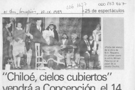 "Chiloé, cielos cubiertos" vendrá a Concepción, el 14  [artículo] E. F.