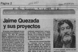 Jaime Quezada y sus proyectos  [artículo].