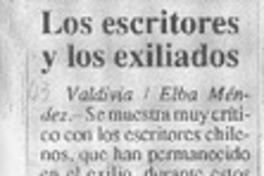 Los escritores y los exiliados  [artículo] Elba Méndez.