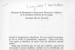 Discurso de recepción a Marianne Peronard Thierry en la Academia Chilena de la Lengua  [artículo] Alfredo Matus Olivier.
