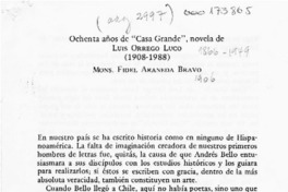 Ochenta años de "Casa grande", novela de Luis Orrego Luco (1908-1988)  [artículo] Fidel Araneda Bravo.