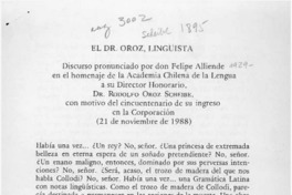 El Dr. Oroz, lingüista  [artículo] Felipe Alliende.