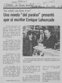 Una Novela "del paraíso" presentó ayer el escritor Enrique Lafourcade  [artículo].