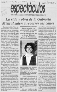La Vida y obra de Gabriela Mistral salen a recorrer las calles  [artículo].