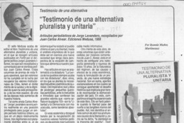 "Testimonio de una alternativa pluralista y unitaria"  [artículo] Ronnie Muñoz Martineaux.