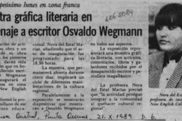 Muestra gráfica literaria en homenaje a escritor Osvaldo Wegmann  [artículo].