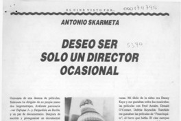 Deseo ser sólo un director ocasional  [artículo] Víctor Briceño [y] Alberto Fuguet.