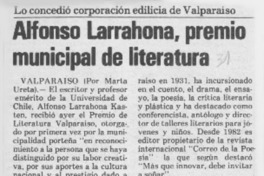 Alfonso Larrahona, premio municipal de literatura  [artículo] Marta Ureta.