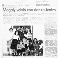 Magaly volvió con danza-teatro