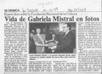 Vida de Gabriela Mistral en fotos  [artículo].