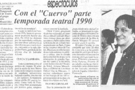 Con el "Cuervo" parte temporada teatral 1990