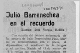 Julio Barrenechea en el recuerdo  [artículo] José Vargas Badilla.