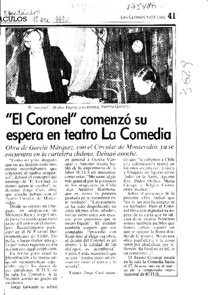 "El Coronel" comenzó su espera en teatro La Comedia  [artículo].