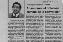 Altamirano, el doloroso camino de la conversión  [artículo] Domingo Namuncura Serrano.