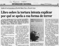 Libro sobre la tortura intenta explicar por qué se apela a esa forma de terror  [artículo].