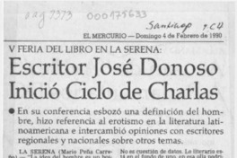 Escritor José Donoso inició ciclo de charlas  [artículo].