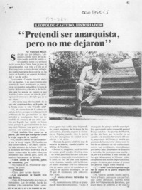 "Pretendí ser anarquista, pero no me dejaron"  [artículo] Francisco Mouat.