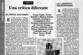 Una crítica diferente  [artículo] Manuel Antonio Garretón, Tomás Moulian [y] Teresa Valdés.