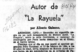 Autor de "La Rayuela"  [artículo] Alberto Galeano.