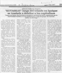 "Kuyaskay" luego del triunfo en Iquique se traslada a deleitar a los capitalinos  [artículo].