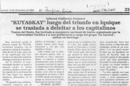 "Kuyaskay" luego del triunfo en Iquique se traslada a deleitar a los capitalinos  [artículo].