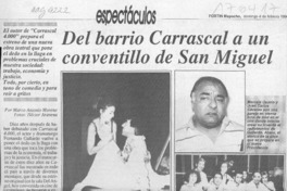 Del barrio Carrascal a un conventillo de San Miguel  [artículo] Marco Antonio Moreno.