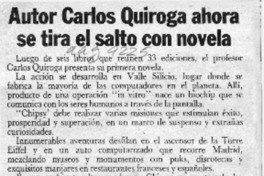Autor Carlos Quiroga ahora se tira el salto con novela  [artículo].
