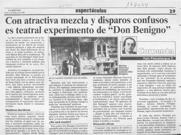 Con atractiva mezcla y disparos confusos es teatral experimento de "Don Benigno"  [artículo] Italo Passalacqua C.