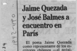 Jaime Quezada y José Balmes a encuentro en París  [artículo].