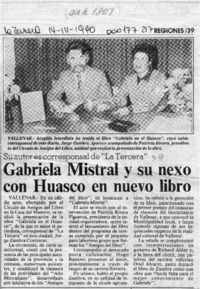 Gabriela Mistral y su nexo con Huasco en nuevo libro  [artículo].